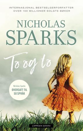 To og to (ebok) av Nicholas Sparks