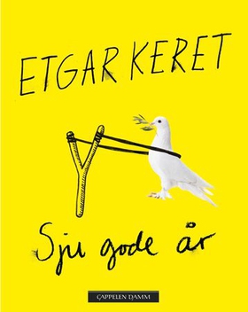 Sju gode år (ebok) av Etgar Keret