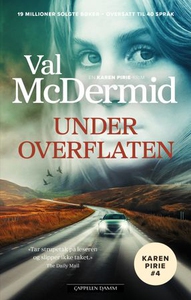 Under overflaten (ebok) av Val McDermid