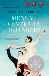 Mens vi venter på Bojangles (ebok) av Olivier