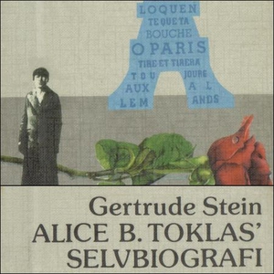Alice B. Toklas' selvbiografi (lydbok) av Ger