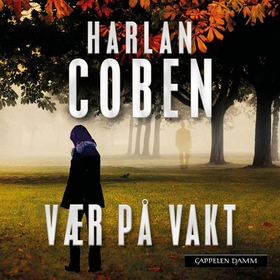 Vær på vakt (lydbok) av Harlan Coben
