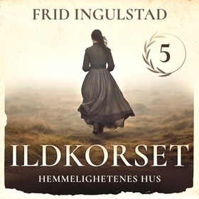 Hemmelighetenes hus (lydbok) av Frid Ingulstad