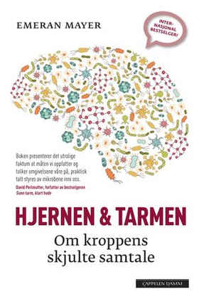 Hjernen og tarmen (ebok) av Emeran Mayer, May