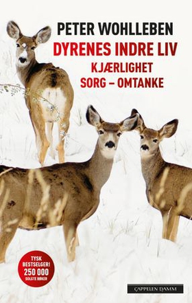 Dyrenes indre liv - kjærlighet, sorg, omtanke (ebok) av Peter Wohlleben
