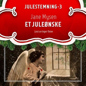 Et juleønske (lydbok) av Jane Mysen