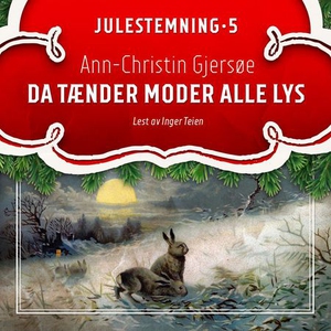 Da tænder moder alle lys (lydbok) av