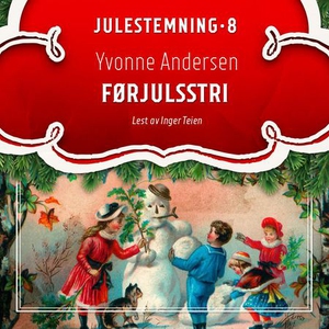 Førjulsstri (lydbok) av Yvonne Andersen
