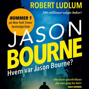 Hvem var Jason Bourne? (lydbok) av Robert Lud
