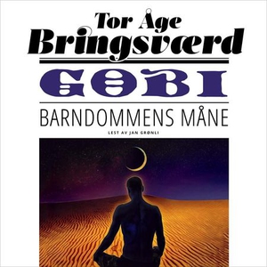 Gobi (lydbok) av Tor Åge Bringsværd