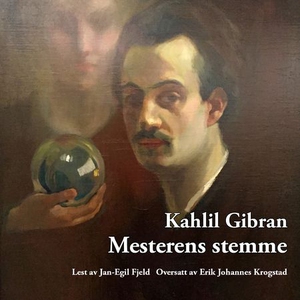 Mesterens stemme (lydbok) av Kahlil Gibran