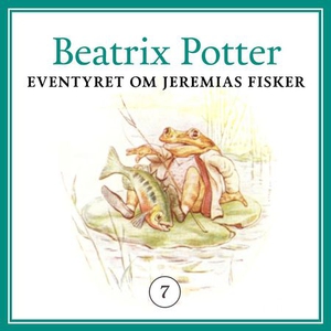 Eventyret om Jeremias Fisker (lydbok) av Beat