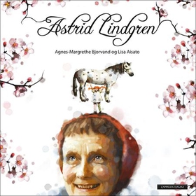 Astrid Lindgren (lydbok) av Agnes-Margrethe Bjorvand
