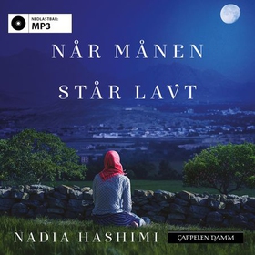 Når månen står lavt (lydbok) av Nadia Hashimi