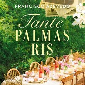 Tante Palmas ris (lydbok) av Francisco Azevedo