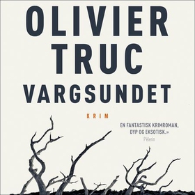 Vargsundet (lydbok) av Olivier Truc