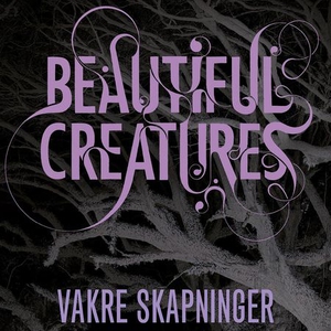 Vakre skapninger (lydbok) av Kami Garcia, Mar