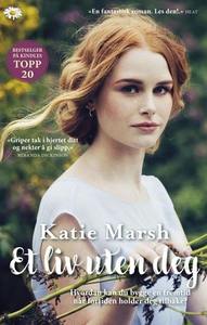 Et liv uten deg (ebok) av Katie Marsh