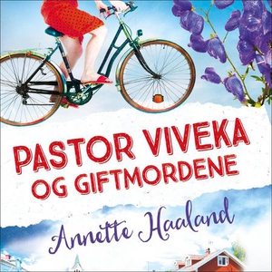 Pastor Viveka og giftmordene (lydbok) av Anne