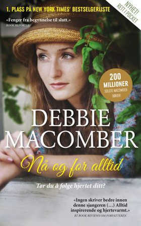 Nå og for alltid (ebok) av Debbie Macomber