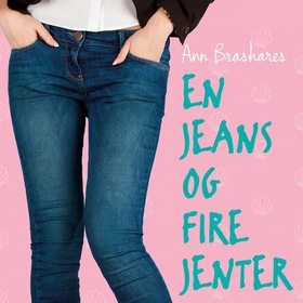 En jeans og fire jenter (lydbok) av Ann Brashares