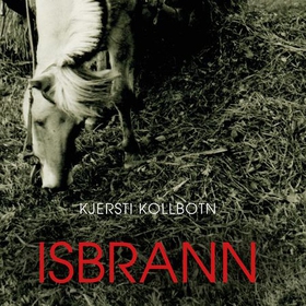 Isbrann (lydbok) av Kjersti Kollbotn