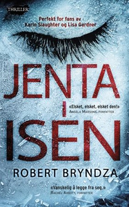 Jenta i isen (ebok) av Robert Bryndza