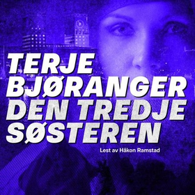 Den tredje søsteren (lydbok) av Terje Bjøranger