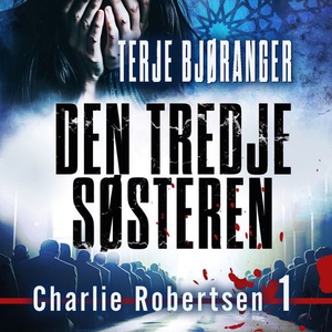 Den tredje søsteren (lydbok) av Terje Bjørang