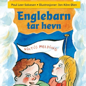 Englebarn tar hevn (lydbok) av Paul Leer-Salv