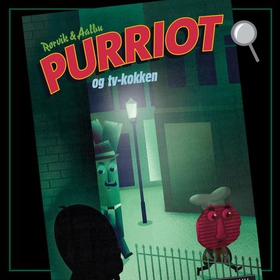 Purriot og tv-kokken (lydbok) av Bjørn F. Rørvik