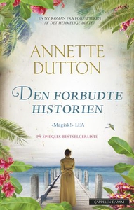 Den forbudte historien (ebok) av Annette Dutt