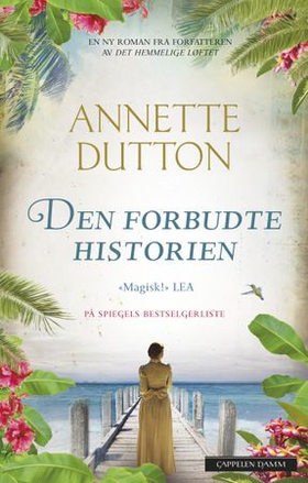 Den forbudte historien (ebok) av Annette Dutton
