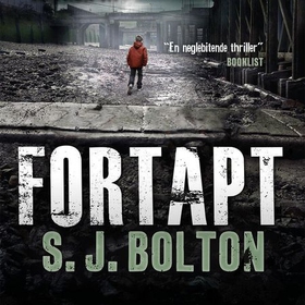 Fortapt (lydbok) av S.J. Bolton