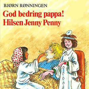 God bedring, pappa! Hilsen Jenny Penny (lydbo