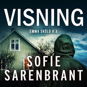 Visning (lydbok) av Sofie Sarenbrant