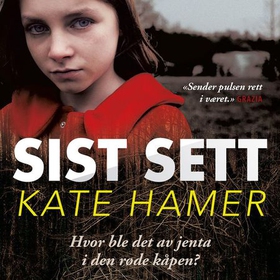 Sist sett (lydbok) av Kate Hamer