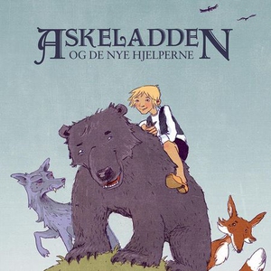 Askeladden og de nye hjelperne (lydbok) av Bj