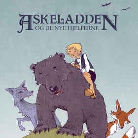 Askeladden og de nye hjelperne (lydbok) av Bjørg Øygarden