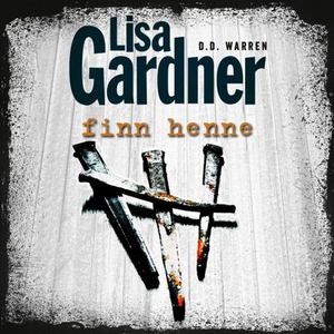 Finn henne (lydbok) av Lisa Gardner