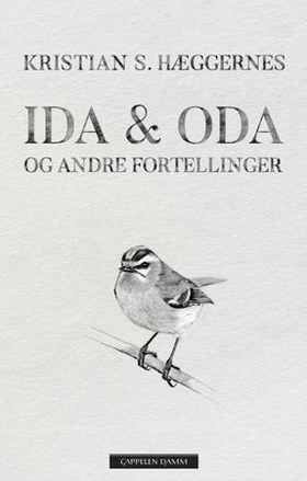 Ida & Oda og andre fortellinger (ebok) av Kristian S. Hæggernes
