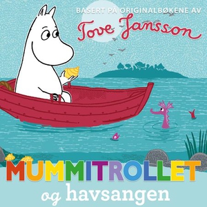 Mummitrollet og havsangen (lydbok) av