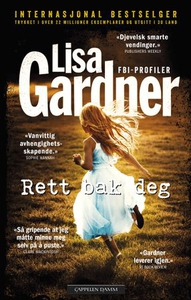 Rett bak deg (ebok) av Lisa Gardner
