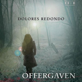 Offergaven (lydbok) av Dolores Redondo