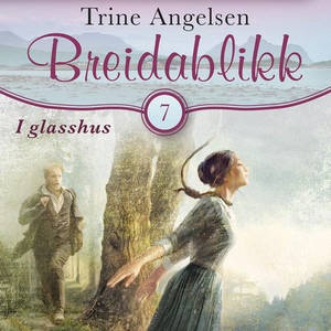 I glasshus (lydbok) av Trine Angelsen
