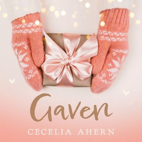Gaven (lydbok) av Cecelia Ahern