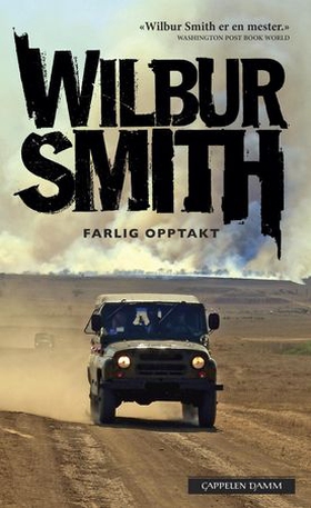 Farlig opptakt (ebok) av Wilbur Smith