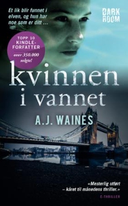 Kvinnen i vannet (ebok) av A.J. Waines