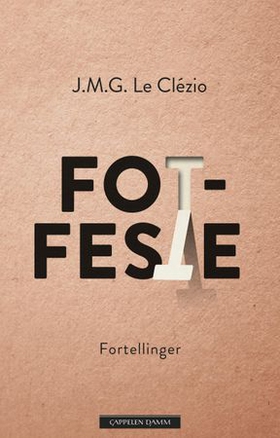 Fotfeste - fortellinger (ebok) av Jean Marie Gustave Le Clézio