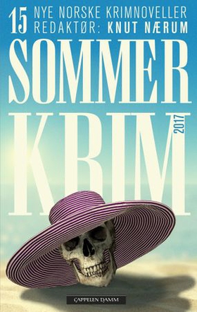 Sommerkrim 2017 (ebok) av Gro Dahle, Chris Tv